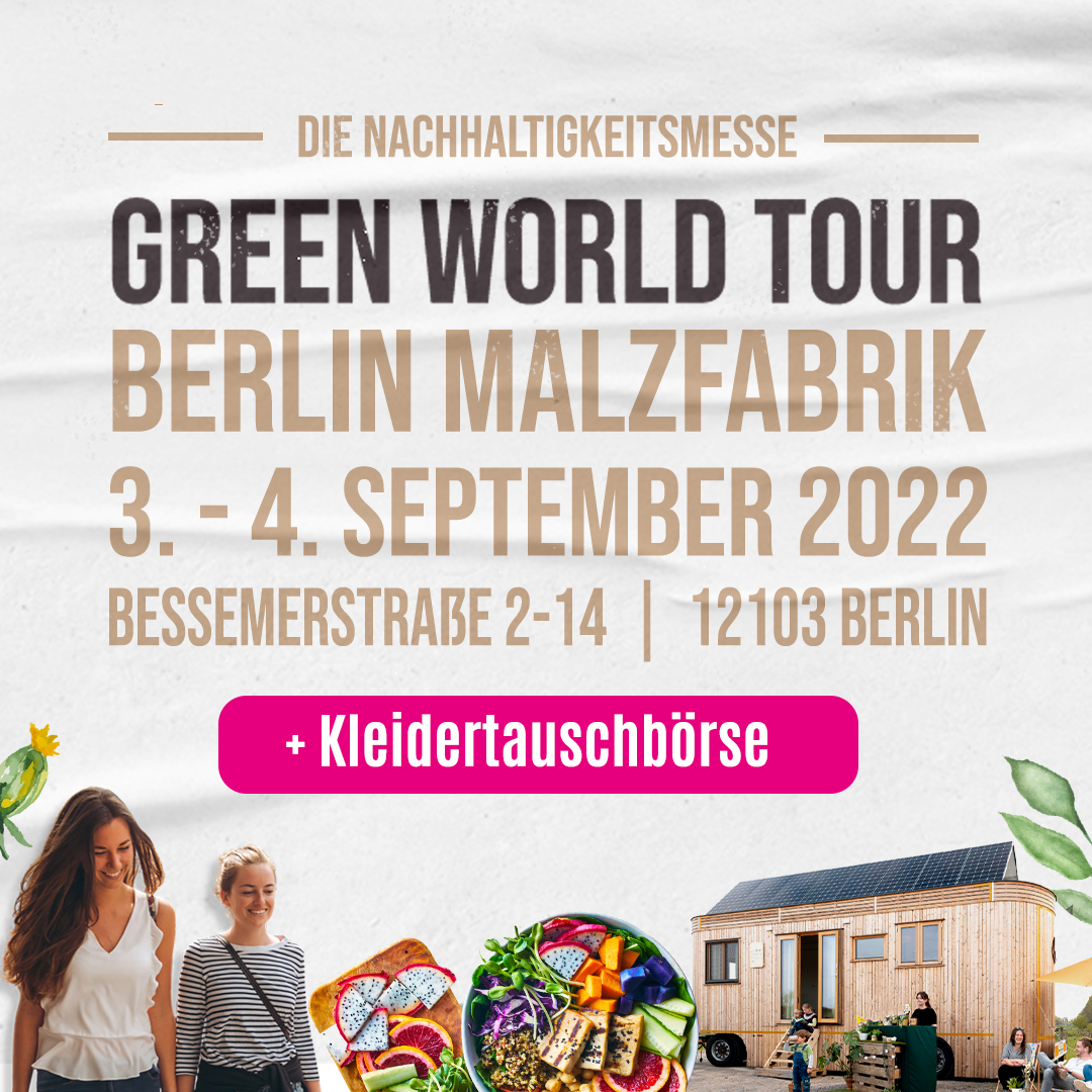 Green World Tour Berlin